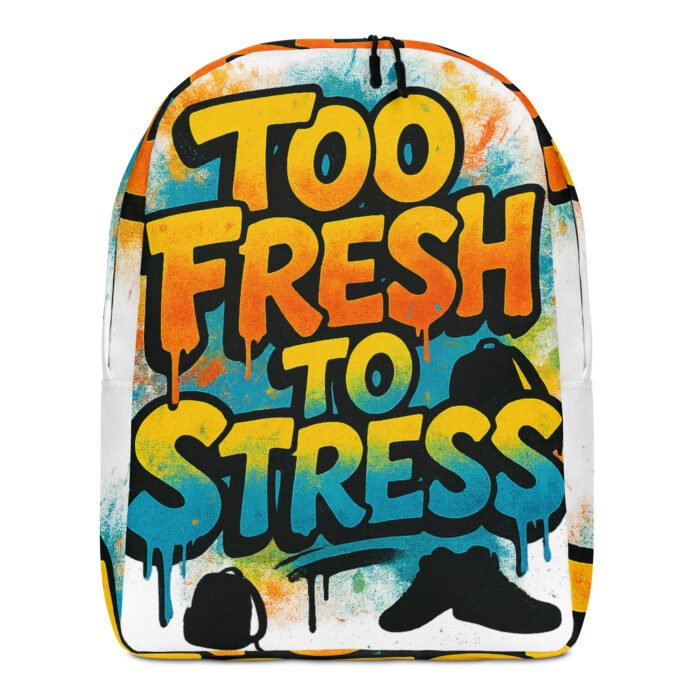 Too Fresh to Stress Minimalist Backpack - Image 2