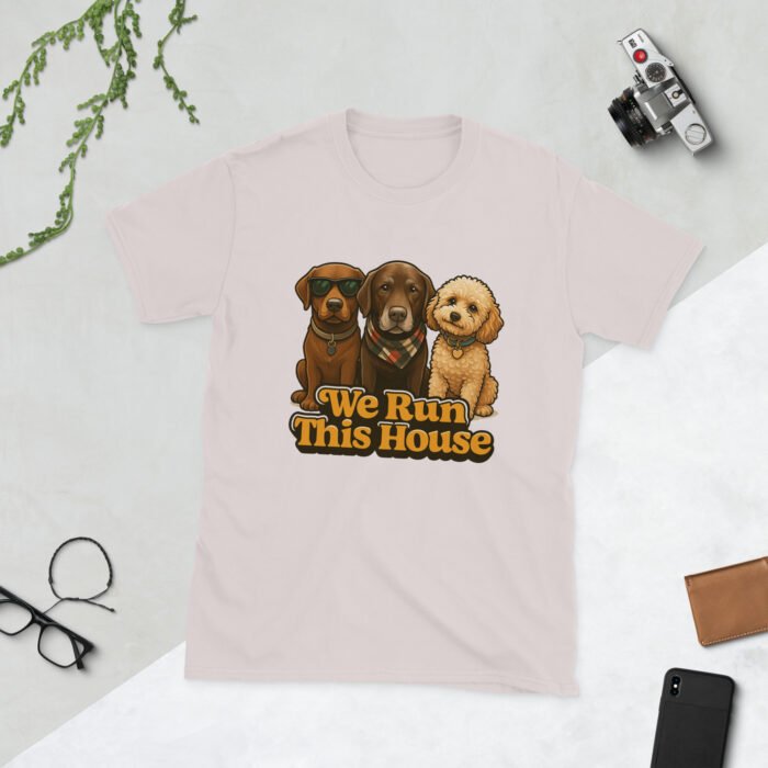 Who Runs This House Short-Sleeve Unisex T-Shirt - Image 17