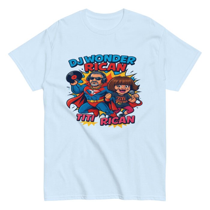 Dj WR & Titi Rican Duo Unisex Classic tee - Image 27