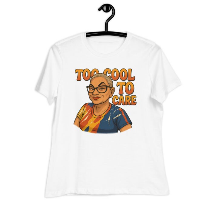 YaYa's Too Cool Vibes Women's Relaxed T-Shirt - Image 15