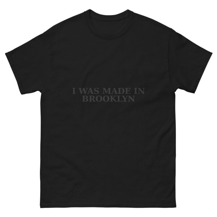 Made In Brooklyn Unisex Classic Tee - Image 18