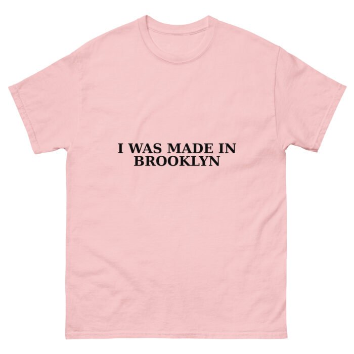 Made In Brooklyn Unisex Classic Tee - Image 39