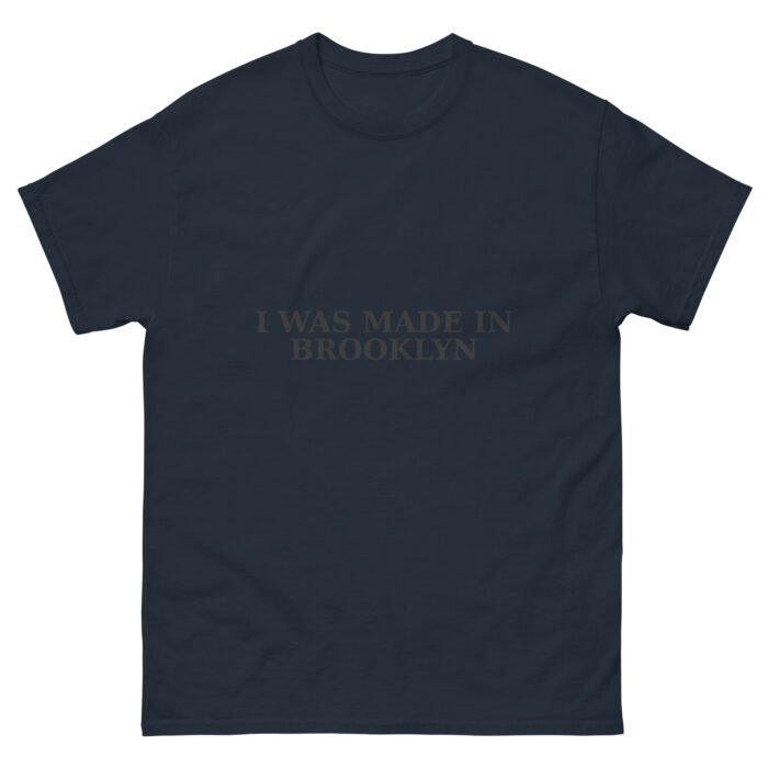 Made In Brooklyn Unisex Classic Tee - Image 20