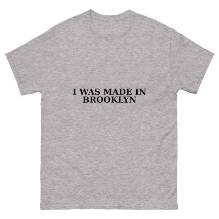 Made In Brooklyn Unisex Classic Tee - Image 28
