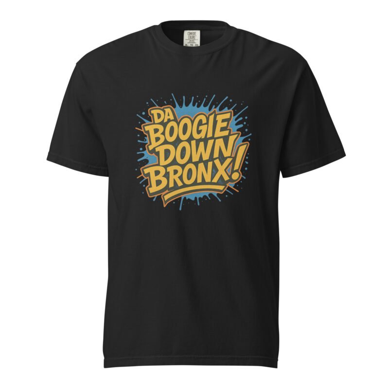 Da Boogie Down Bronx! Unisex Garment-Dyed Heavyweight t-shirt