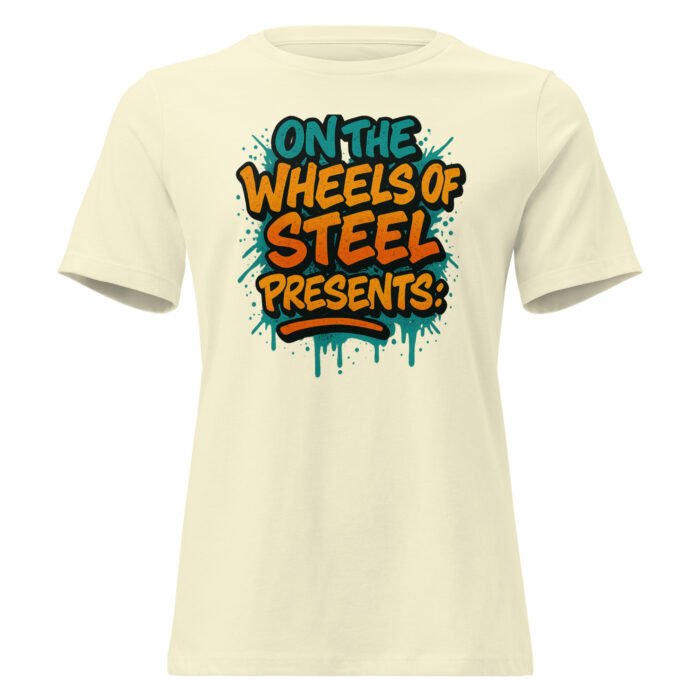 On the Wheels of Steel Presents: Women's Relaxed T-Shirt - Image 9