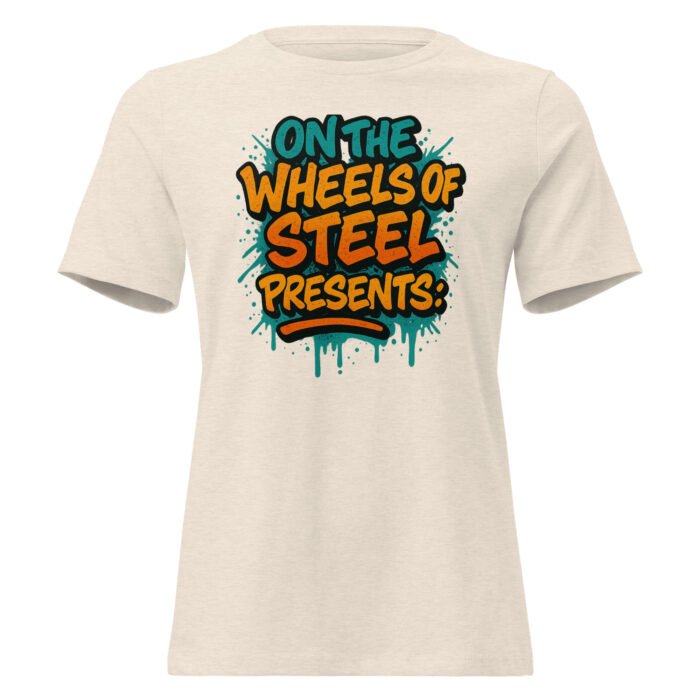 On the Wheels of Steel Presents: Women's Relaxed T-Shirt - Image 5