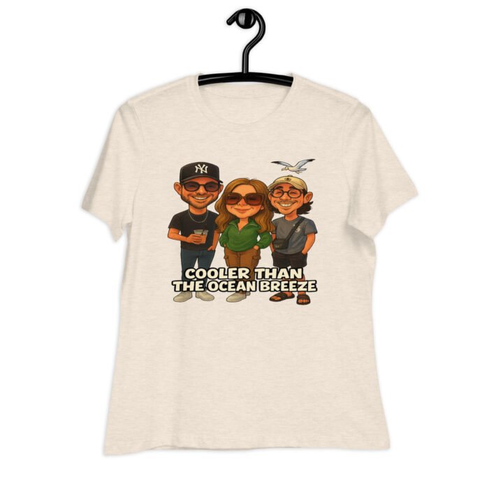 Cooler Then The ocean Breeze Women's Relaxed T-Shirt - Image 7