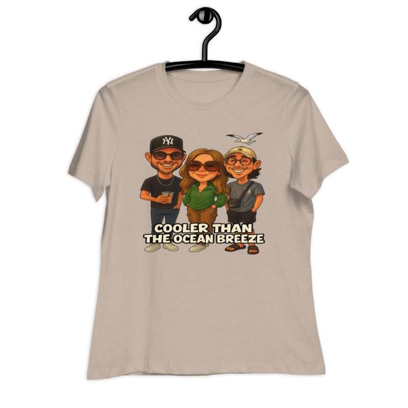 Cooler Then The ocean Breeze Women's Relaxed T-Shirt