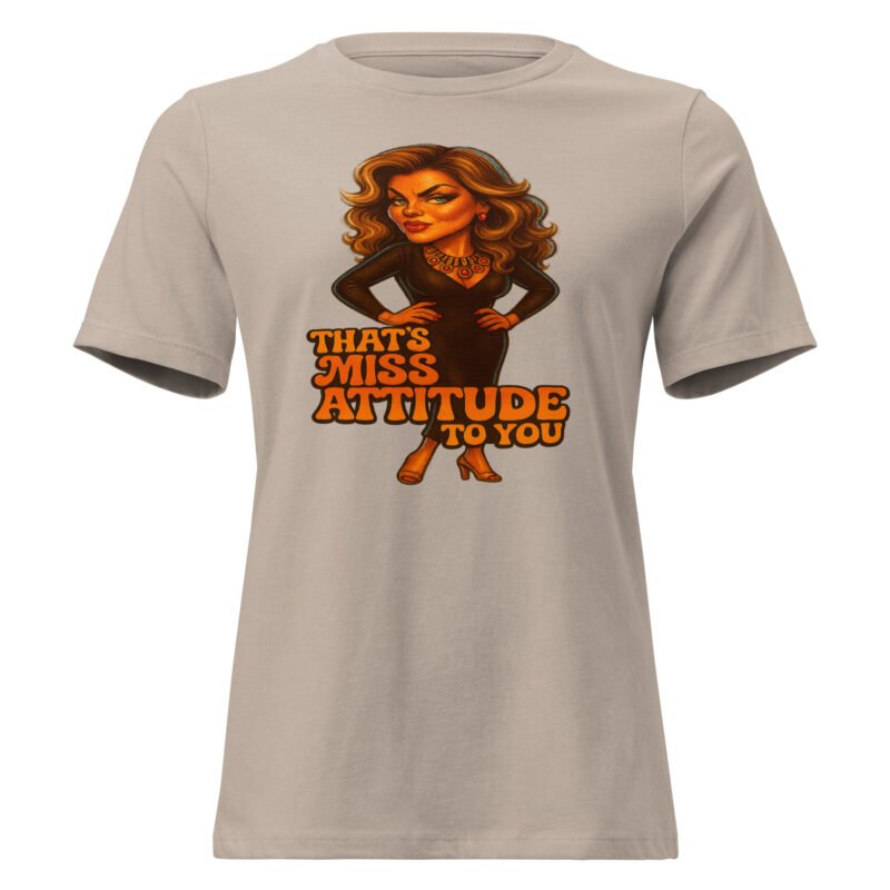 Miss Sassy Women's Relaxed T-Shirt