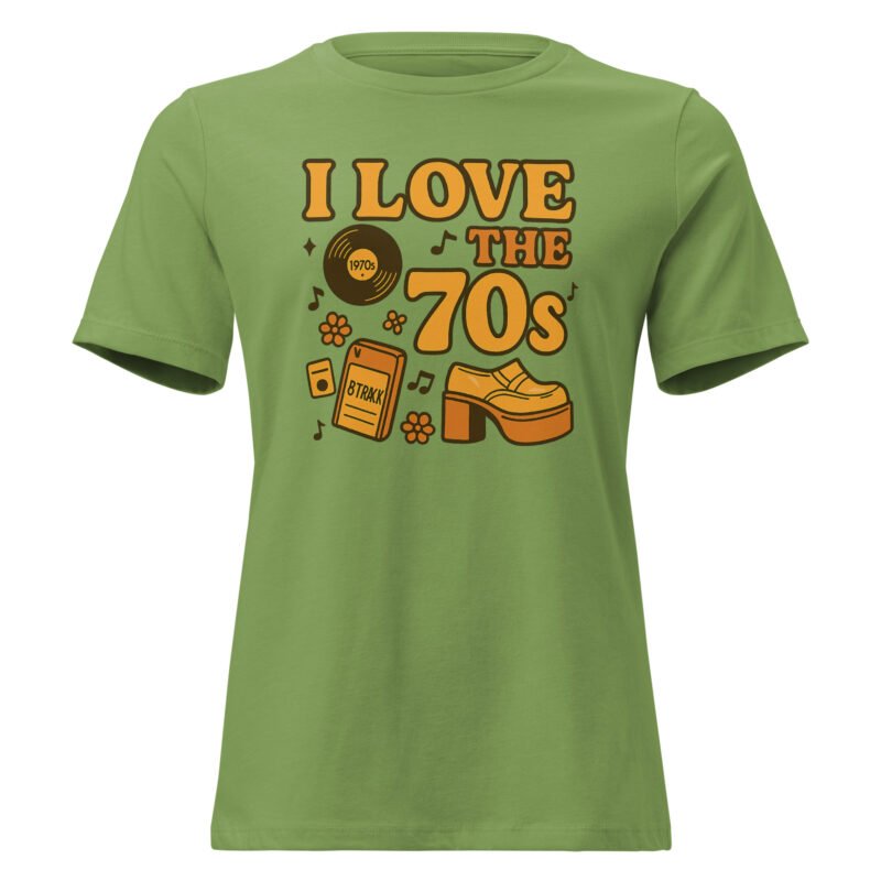 I Love The 70's Women's Relaxed T-Shirt