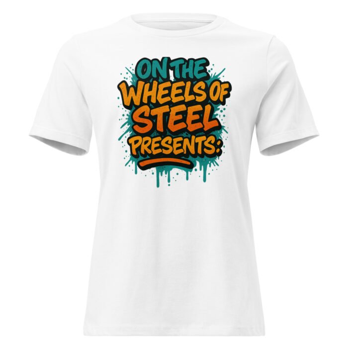 On the Wheels of Steel Presents: Women's Relaxed T-Shirt - Image 13