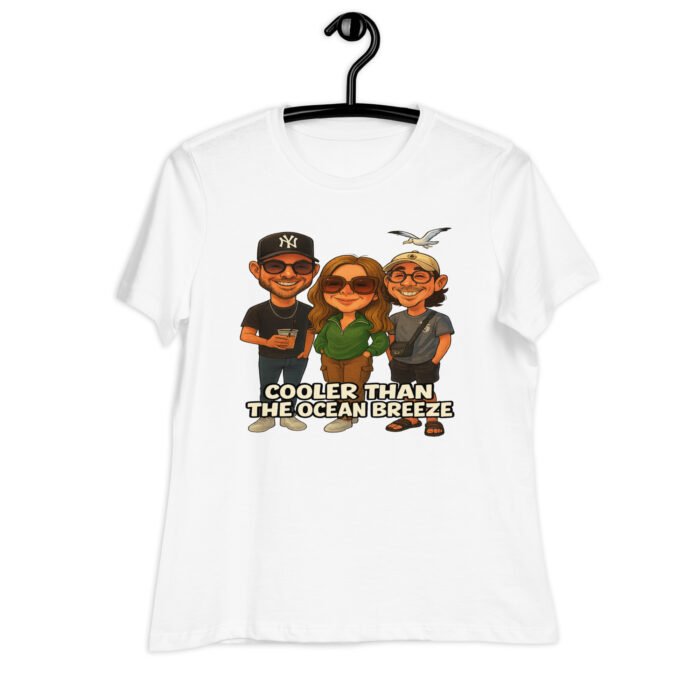 Cooler Then The ocean Breeze Women's Relaxed T-Shirt - Image 11