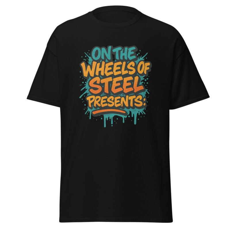 On The Wheels of Steel Presents Unisex Double Print T-Shirt | RockATeeWear